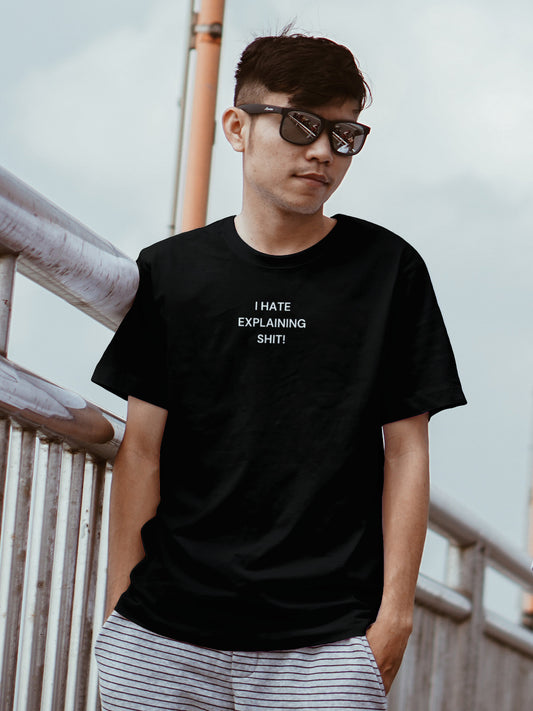 Hate Explaining Black T-Shirt 240GSM